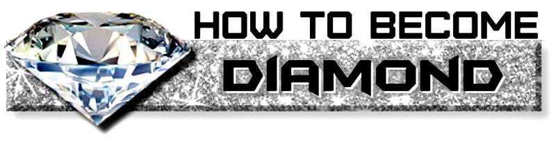 HOW TO BECOME DIAMOND new 777